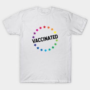 VACCINATED - Vaccinate against the Virus, End the Pandemic! T-Shirt